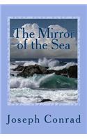 The Mirror of the Sea: (English)