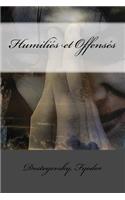 Humiliés et Offensés