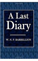 A Last Diary