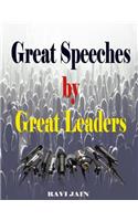 Great Speeches by Great Leaders