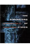 Dimensions of Ethics