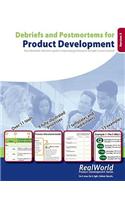 Debriefs and Postmortems for Product Development