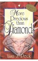 More Precious Than Diamonds