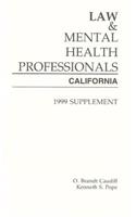 Law and Mental Health Professionals: California