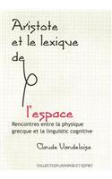 Aristote Et le Lexique de L'Espace