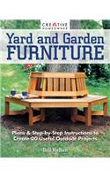 Yard and Garden Furniture, 2nd Edition: Plans and Step-By-Step Instructions to Create 20 Useful Outdoor Projects