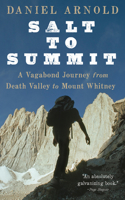 Salt to Summit: A Vagabond Journey from Death Valley to Mount Whitney(English)