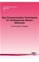 Key Communication Techniques for Underground Sensor Networks