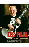 Les Paul: In His Own Words