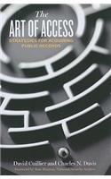 The Art of Access: Strategies for Acquiring Public Records