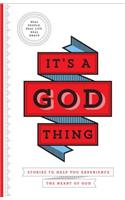 IT'S A GOD THING