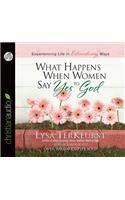 What Happens When Women Say Yes to God