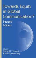 Towards Equity in Global Communication?