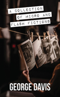 Collection of Micro and Flash Fictions