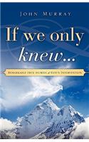 If we only knew...
