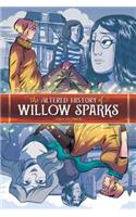 Altered History of Willow Sparks