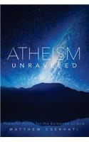 Atheism Unraveled