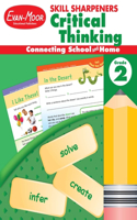 Skill Sharpeners: Critical Thinking, Grade 2 Workbook: (Skill Sharpeners: Critical Thinking)