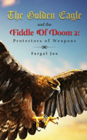 Golden Eagle and the Fiddle of Doom 2