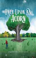 Once Upon an Acorn
