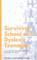 Surviving School as a Dyslexic Teenager