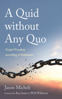 Quid Without Any Quo