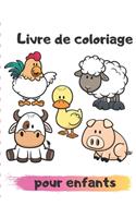 Livre de coloriage pour enfants: Mon premier grand livre de coloriage / livre de coloriage simple pour enfants