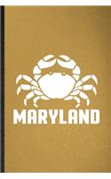 Maryland: Lined Notebook For Mini Fiddler Crab Owner Vet. Funny Ruled Journal For Exotic Animal Lover. Unique Student Teacher Blank Composition/ Planner Great