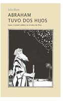 Abraham tuvo dos hijos