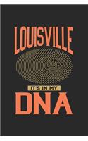 Louisville Its in my DNA