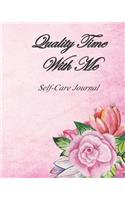 Quality Time with Me
