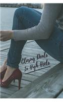 Closing Deals In High Heels: Realtor Journal Womens Blank Lined Notebook Closing Gifts For Real Estate Agents Realtors Brokers Coworkers gifts for women Agent, first time home b