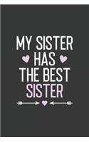 My Sister Has The Best Sister
