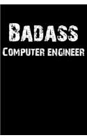 Badass Computer Engineer