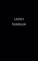 Leslie's Notebook: Notebook / Journal / Diary - 6 x 9 inches (15,24 x 22,86 cm), 150 pages.