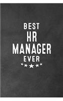 Best HR Manager Ever: Blank Lined Journal Notebook Appreciation Thank You Gift