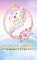 Alejandra: Alejandra's Unicorn Personal Custom Named Diary Planner Perpetual Calander Notebook Journal 6x9 Personalized Customized Gift For Someone Who's Surna