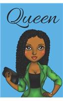 Queen: notebook/journal: for african american, black, and ebony women of color 6x9 120 pages