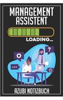 Management Assistent Loading... Azubi Notizbuch: 120 Seiten Liniert im Format A5 (6x9 Zoll) mit Soft Cover Glänzend.