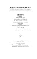 Reducing the growing backlog of contested mine safety cases