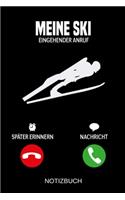 Meine Ski Eingehender Anruf