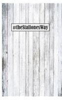 #theStallonesWay: White Washed 6 x 9 inch 120 Pages Journal Diary Notebook for the Stallones Family