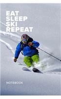 Eat Sleep Ski Repeat Notebook: Blank Lined Gift Journal For Skiers