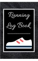 Running Log Book: My Running Diary, Runners Training Log, Running Logs, Track Distance, Time, Speed, Weather, Calories Christmas books Gift