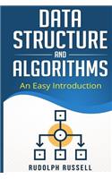 Data Structures and Algorithms: An Easy Introduction