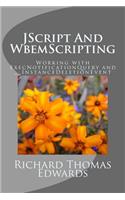 JScript And WbemScripting: Working with ExecNotificationQuery and __InstanceDeletionEvent