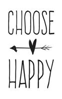 Choose Happy