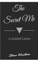 The Secret Me