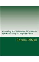 E-learning och ett koncept för nätburen språkutbildning. En empirisk studie