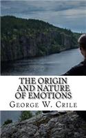 The Origin and Nature of Emotions